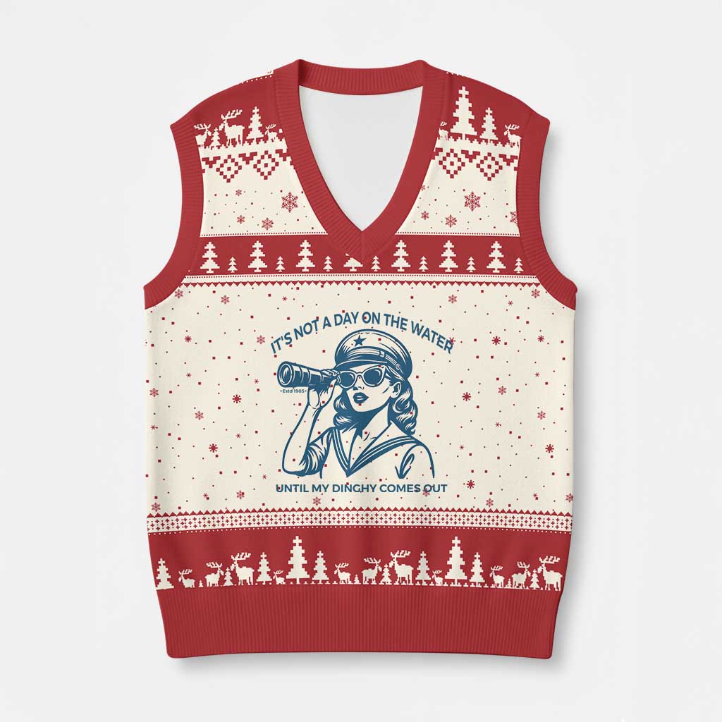 Funny Boat Captain Girl V-Neck Knit Sweater Vest It Is Not A Day On The Lake Until My Dinghy Comes Out TS14 Beige Red Print Your Wear