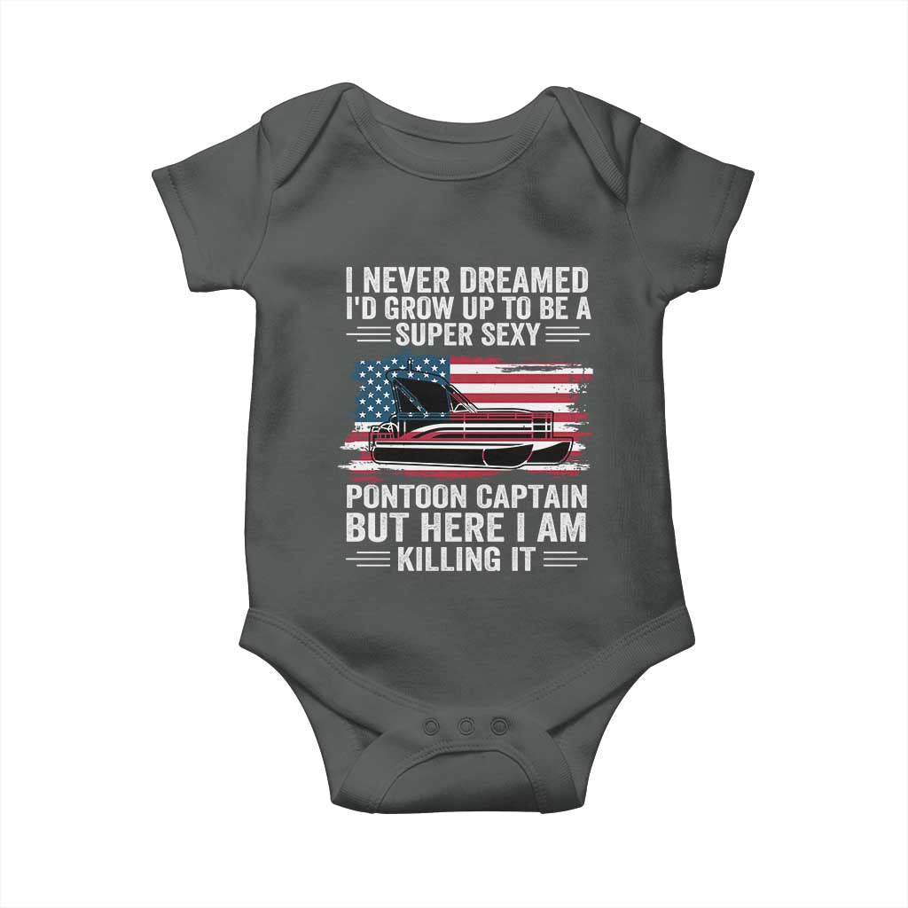 Funny Pontoon Captain Baby Onesie I Never Dreamed I Would Grow Up To Be Super Sexy TS14 Dark Heather Print Your Wear
