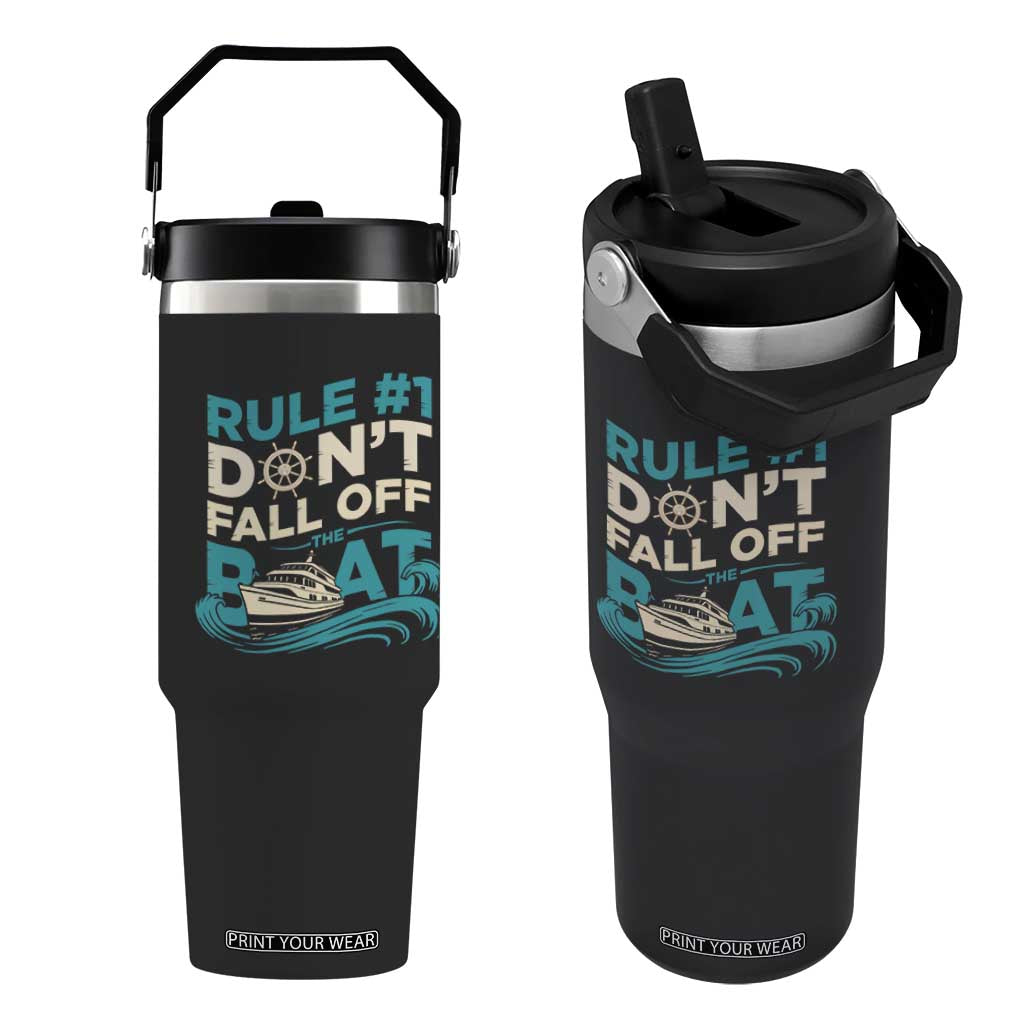 Funny Cruise Ship Flip Straw Tumbler Rule Number One Do Not Fall Off The Boat TS14 One Size: 30 oz Black Print Your Wear