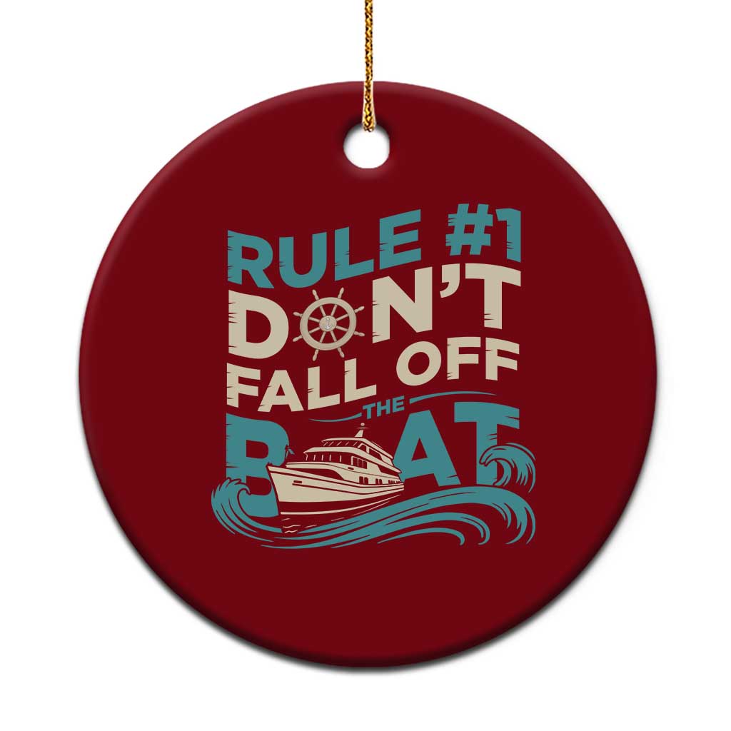 Funny Cruise Ship Ceramic Ornament Rule Number One Do Not Fall Off The Boat TS14 1pc Red Print Your Wear