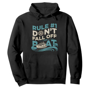 Funny Cruise Ship Hoodie Rule Number One Do Not Fall Off The Boat TS14 Black Print Your Wear