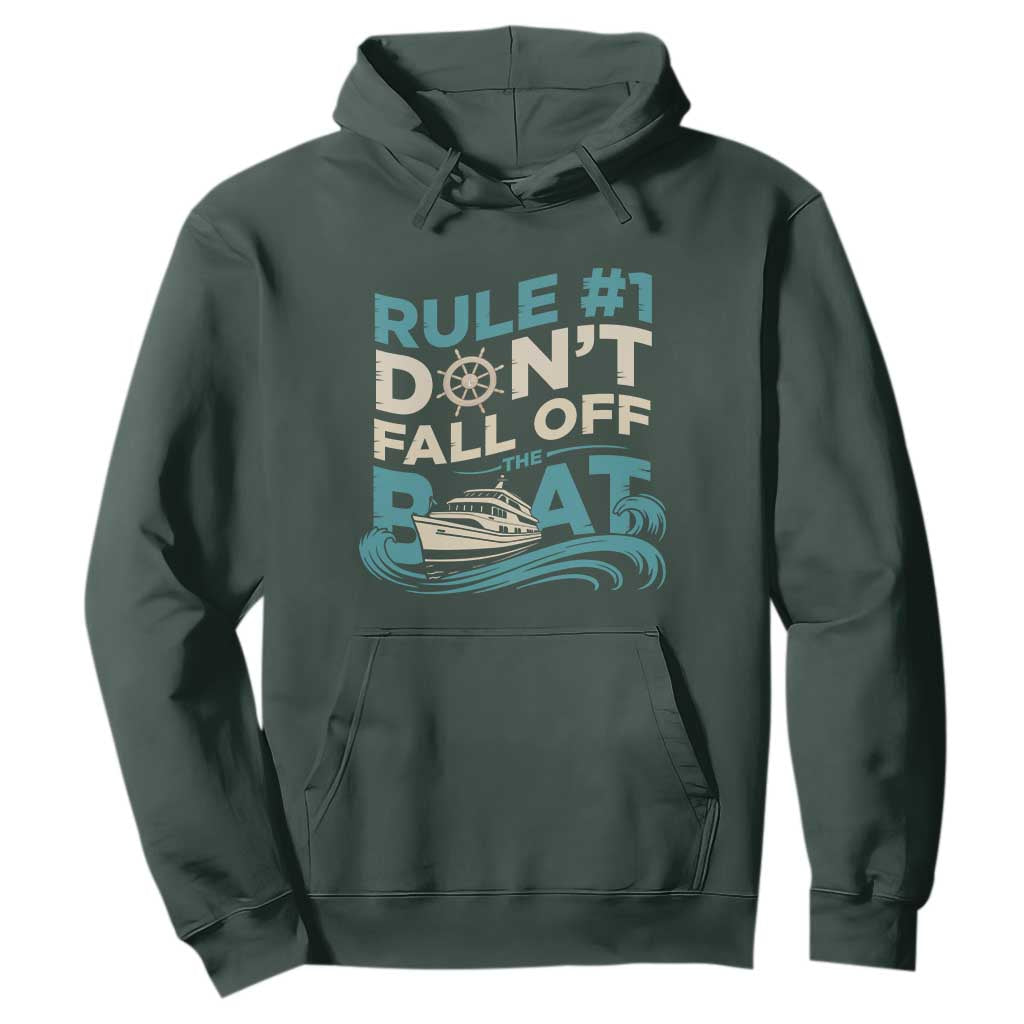 Funny Cruise Ship Hoodie Rule Number One Do Not Fall Off The Boat TS14 Dark Forest Green Print Your Wear