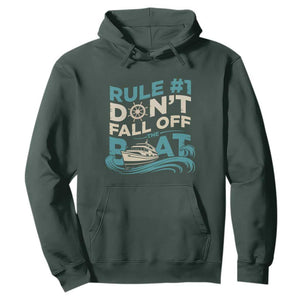 Funny Cruise Ship Hoodie Rule Number One Do Not Fall Off The Boat TS14 Dark Forest Green Print Your Wear