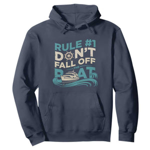 Funny Cruise Ship Hoodie Rule Number One Do Not Fall Off The Boat TS14 Navy Print Your Wear
