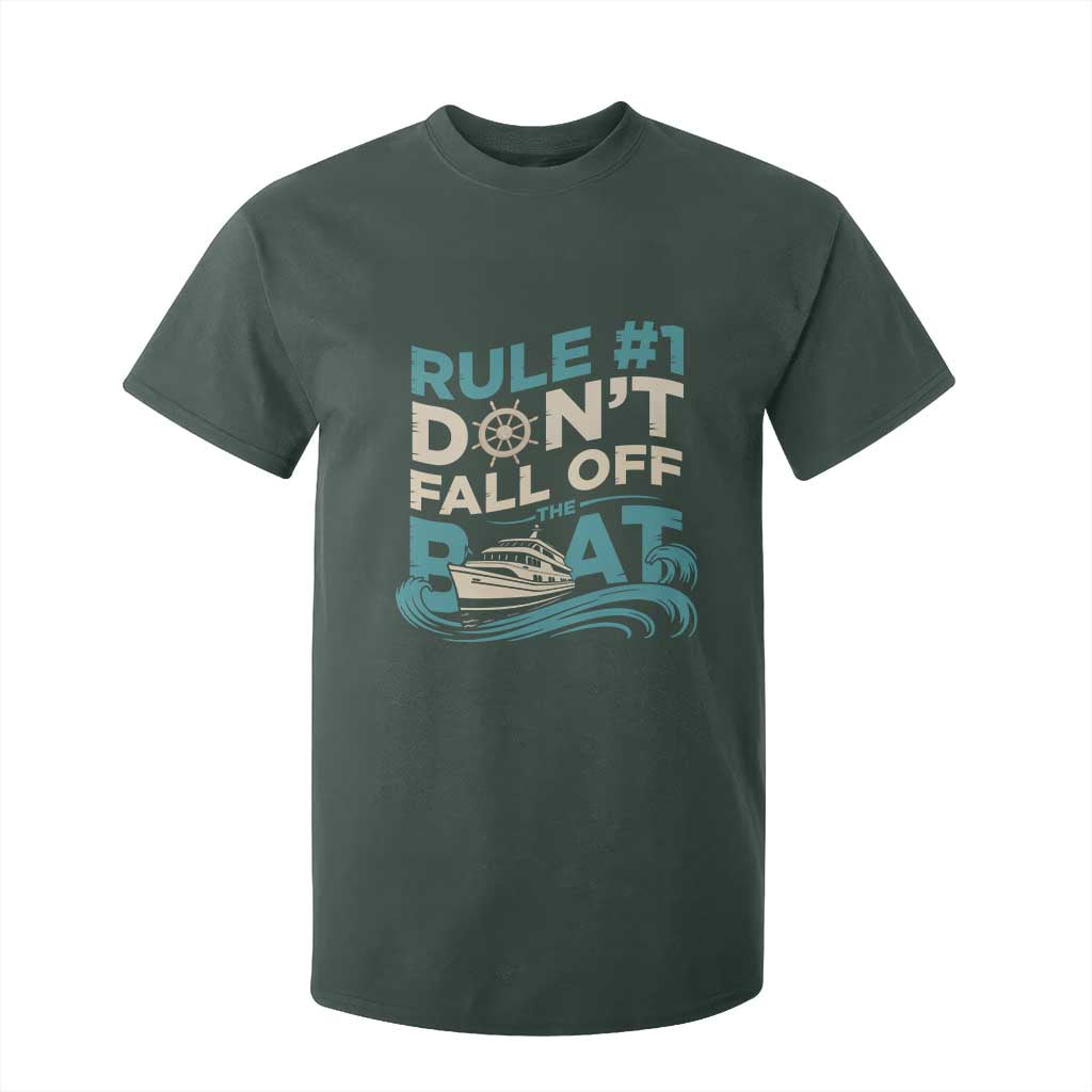 Funny Cruise Ship T Shirt For Kid Rule Number One Do Not Fall Off The Boat TS14 Dark Forest Green Print Your Wear
