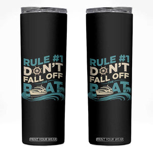 Funny Cruise Ship Skinny Tumbler Rule Number One Do Not Fall Off The Boat TS14 Black Print Your Wear