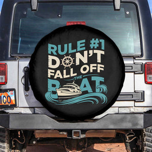 Funny Cruise Ship Spare Tire Cover Rule Number One Do Not Fall Off The Boat TS14 No hole Black Print Your Wear