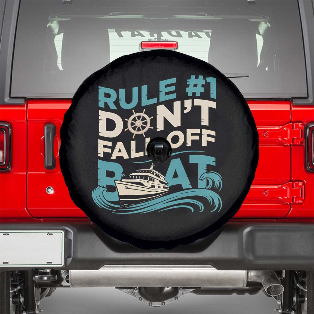 Funny Cruise Ship Spare Tire Cover Rule Number One Do Not Fall Off The Boat TS14 Black Print Your Wear