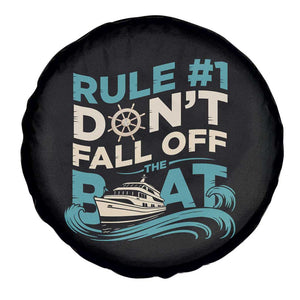 Funny Cruise Ship Spare Tire Cover Rule Number One Do Not Fall Off The Boat TS14 Print Your Wear