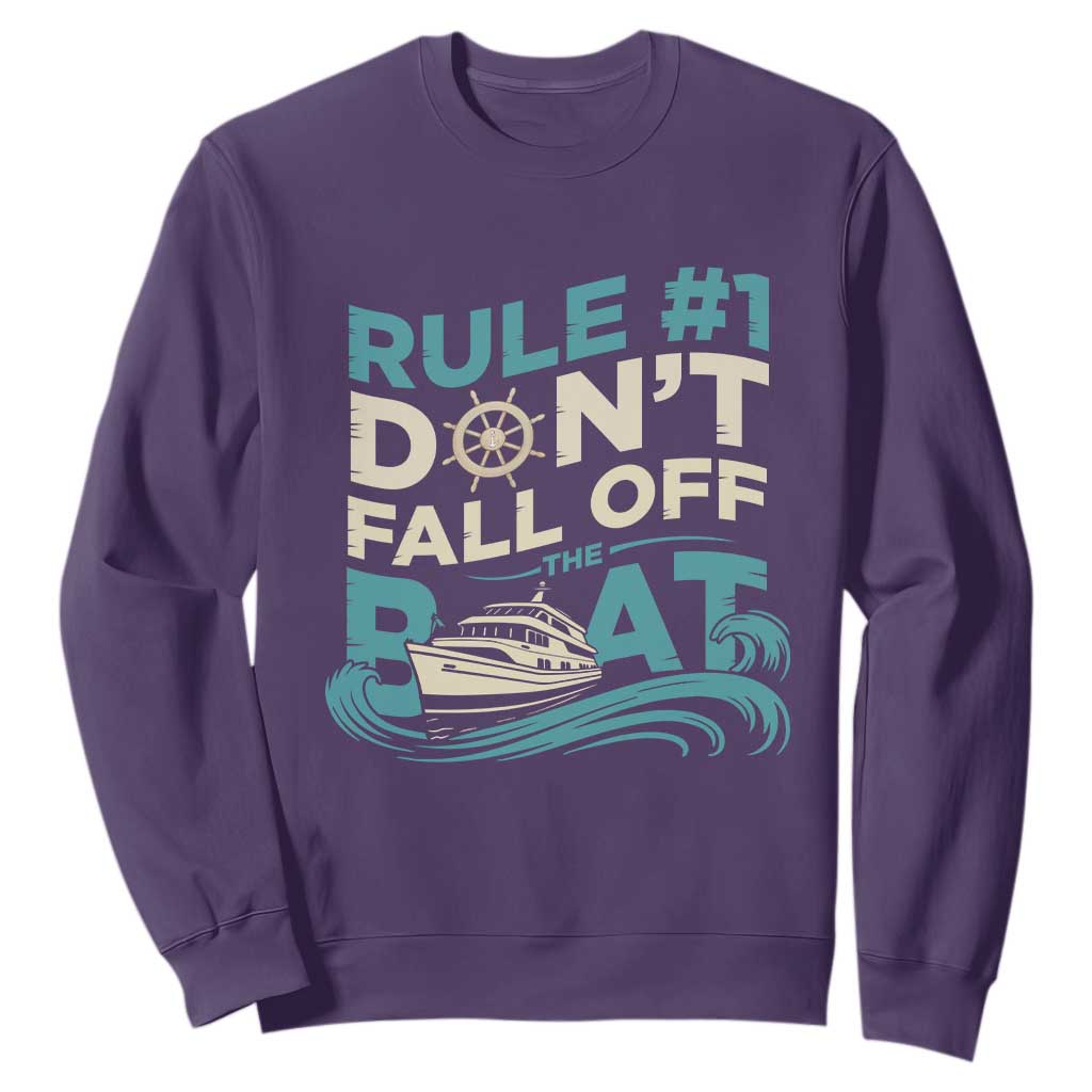 Funny Cruise Ship Sweatshirt Rule Number One Do Not Fall Off The Boat TS14 Purple Print Your Wear