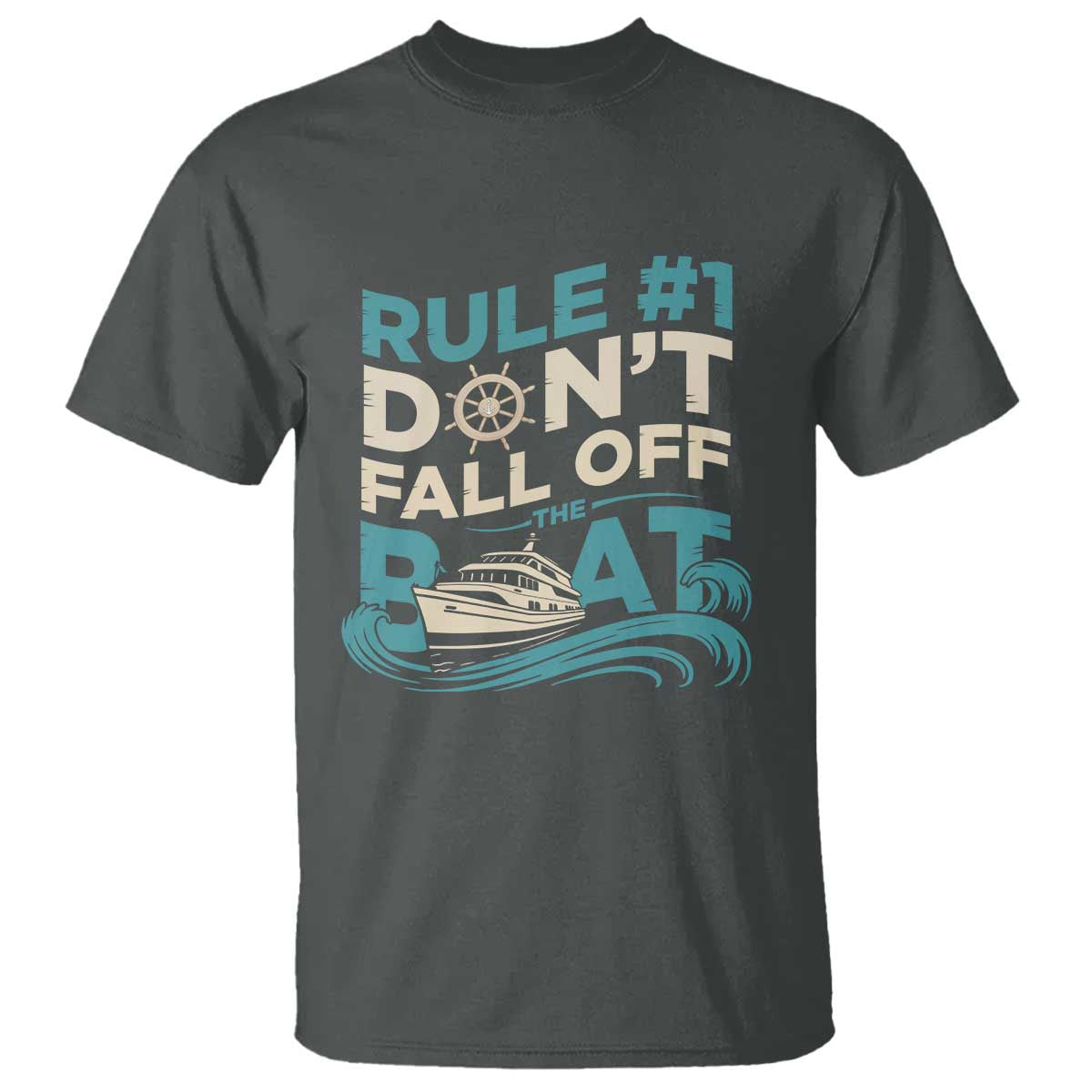 Funny Cruise Ship T Shirt Rule Number One Do Not Fall Off The Boat TS14 Dark Heather Print Your Wear