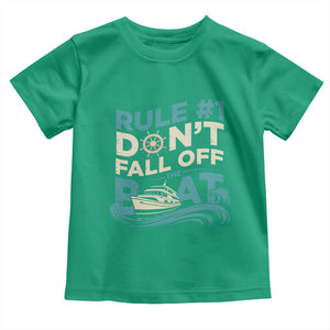 Funny Cruise Ship Toddler T Shirt Rule Number One Do Not Fall Off The Boat TS14 Irish Green Print Your Wear