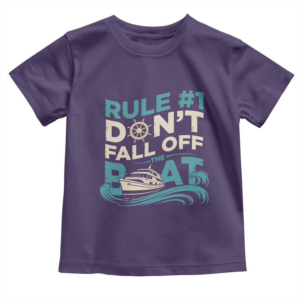 Funny Cruise Ship Toddler T Shirt Rule Number One Do Not Fall Off The Boat TS14 Purple Print Your Wear
