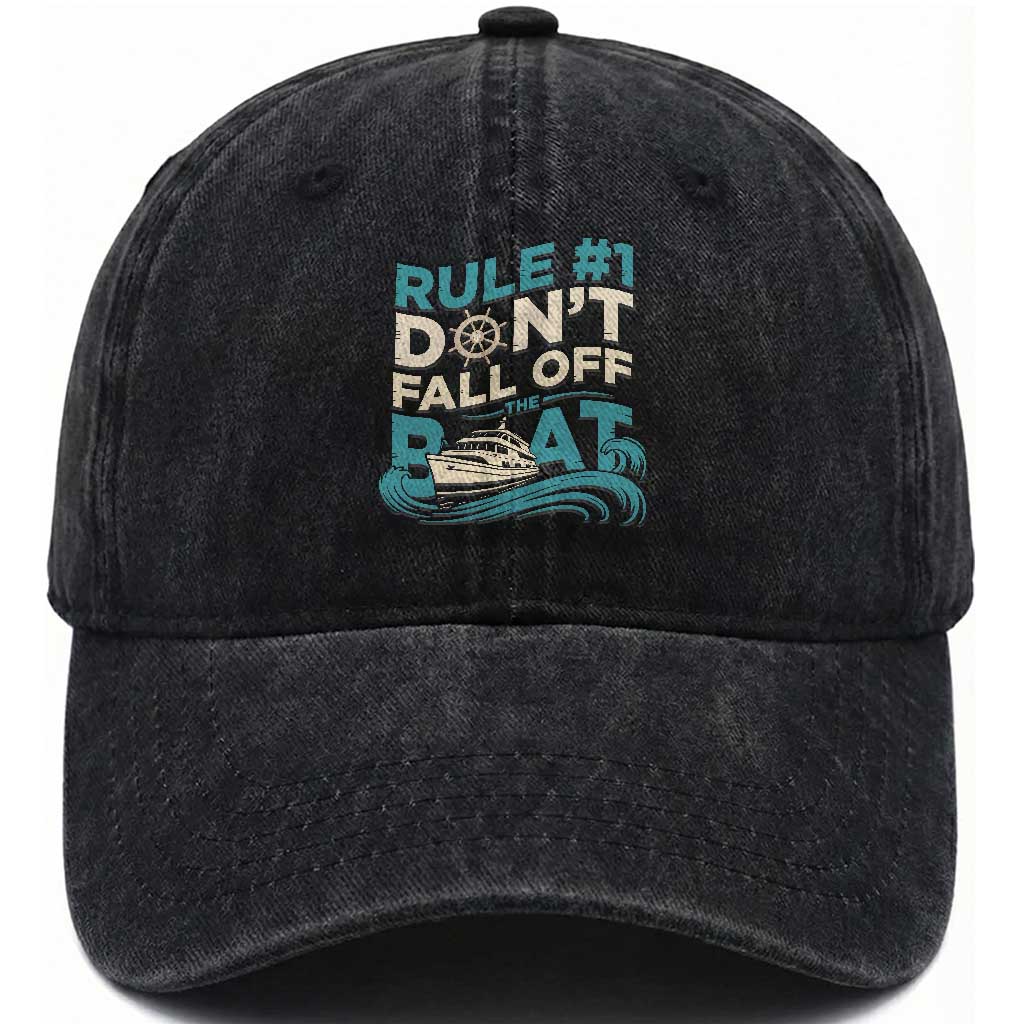 Funny Cruise Ship Washed Cotton Baseball Cap Rule Number One Do Not Fall Off The Boat TS14 Washed Cap Universal Fit Black Print Your Wear