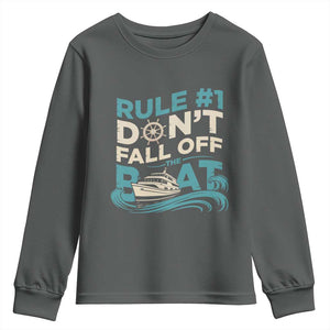 Funny Cruise Ship Youth Sweatshirt Rule Number One Do Not Fall Off The Boat TS14 Dark Heather Print Your Wear