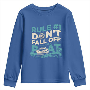 Funny Cruise Ship Youth Sweatshirt Rule Number One Do Not Fall Off The Boat TS14 Royal Blue Print Your Wear