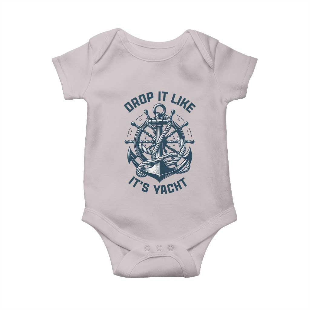 Funny Sailing Cruising Baby Onesie Drop It Like Its Yacht TS14 Ice Gray Print Your Wear