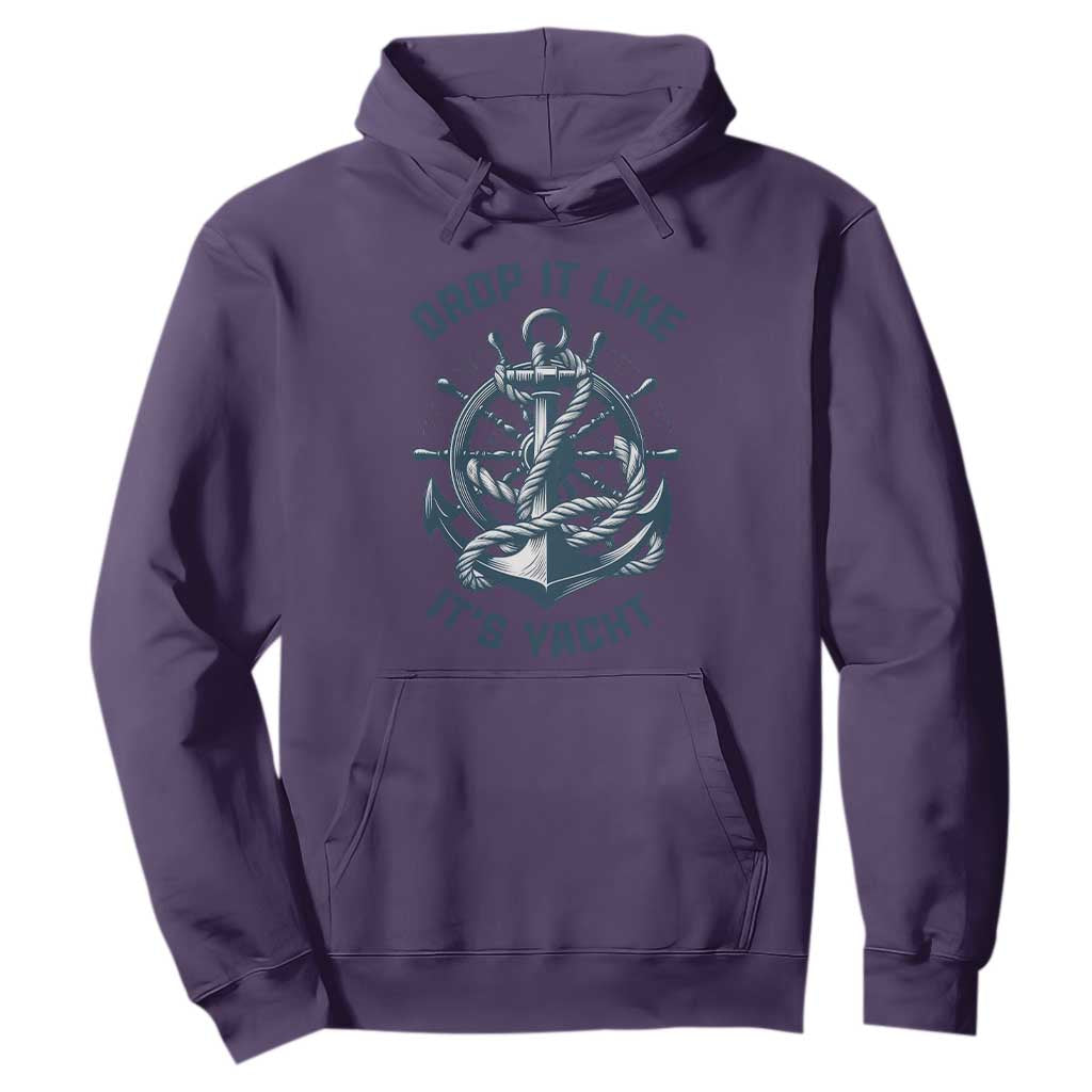 Funny Sailing Cruising Hoodie Drop It Like Its Yacht TS14 Purple Print Your Wear