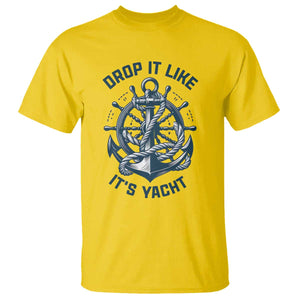 Funny Sailing Cruising T Shirt Drop It Like Its Yacht TS14 Daisy Print Your Wear