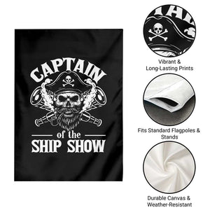 Funny Boat Captain Pun Garden Flag Captain Of The Ship Show TS14 Print Your Wear