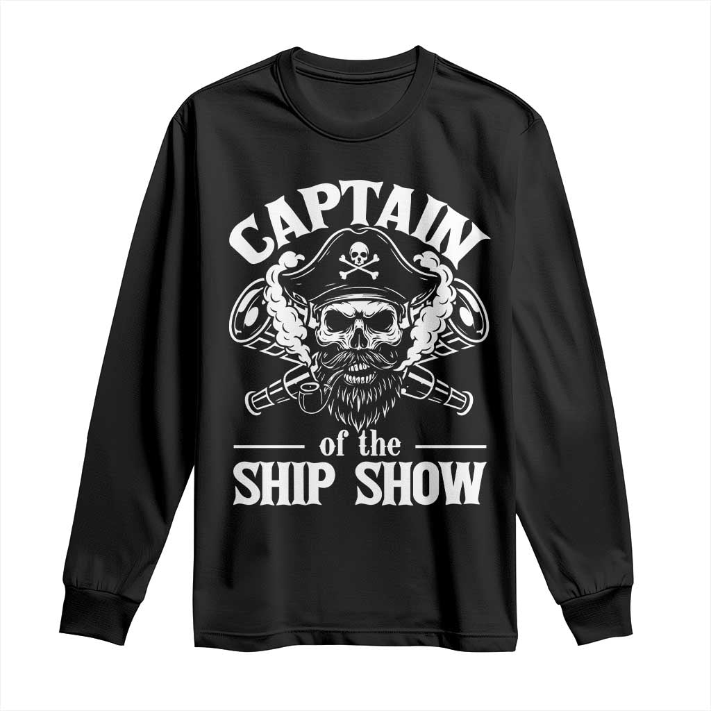 Funny Boat Captain Pun Long Sleeve Shirt Captain Of The Ship Show TS14 Black Print Your Wear