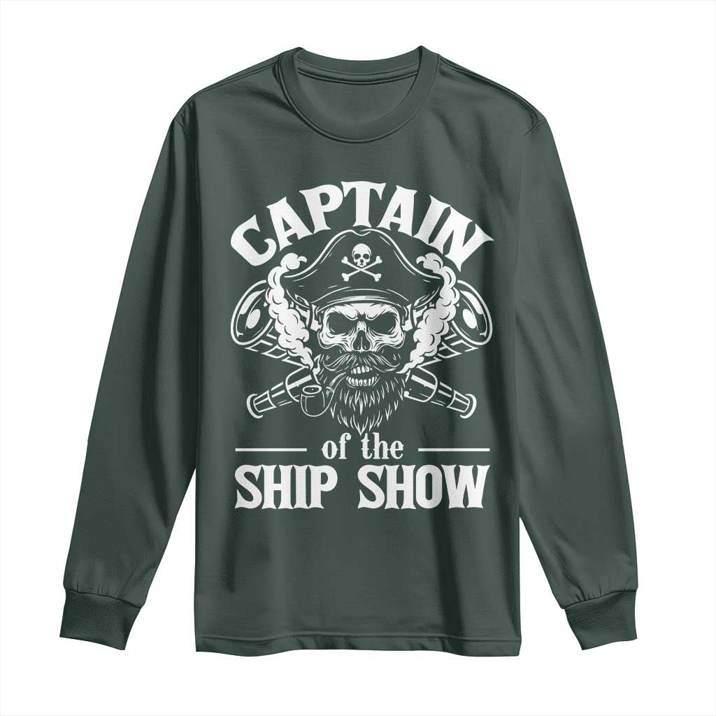 Funny Boat Captain Pun Long Sleeve Shirt Captain Of The Ship Show TS14 Dark Forest Green Print Your Wear
