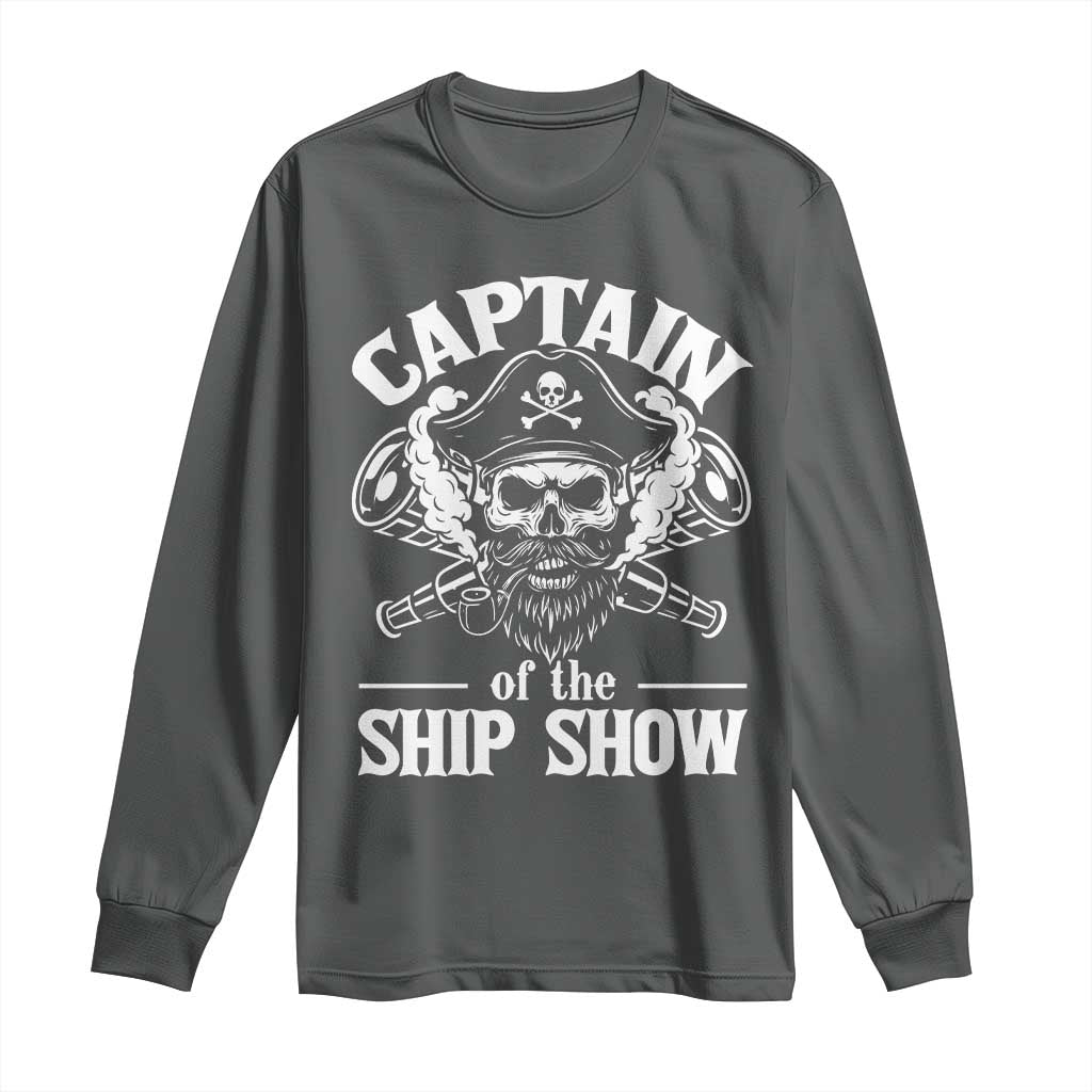 Funny Boat Captain Pun Long Sleeve Shirt Captain Of The Ship Show TS14 Dark Heather Print Your Wear
