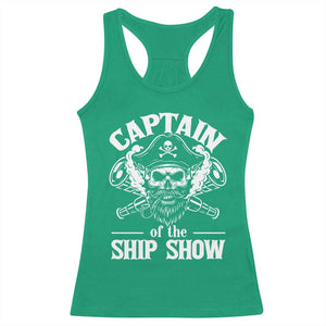 Funny Boat Captain Pun Racerback Tank Top Captain Of The Ship Show TS14 Irish Green Print Your Wear
