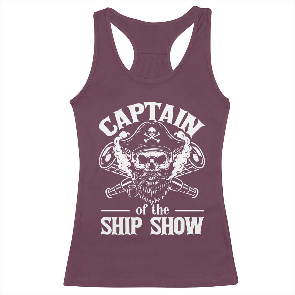 Funny Boat Captain Pun Racerback Tank Top Captain Of The Ship Show TS14 Maroon Print Your Wear
