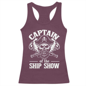 Funny Boat Captain Pun Racerback Tank Top Captain Of The Ship Show TS14 Maroon Print Your Wear