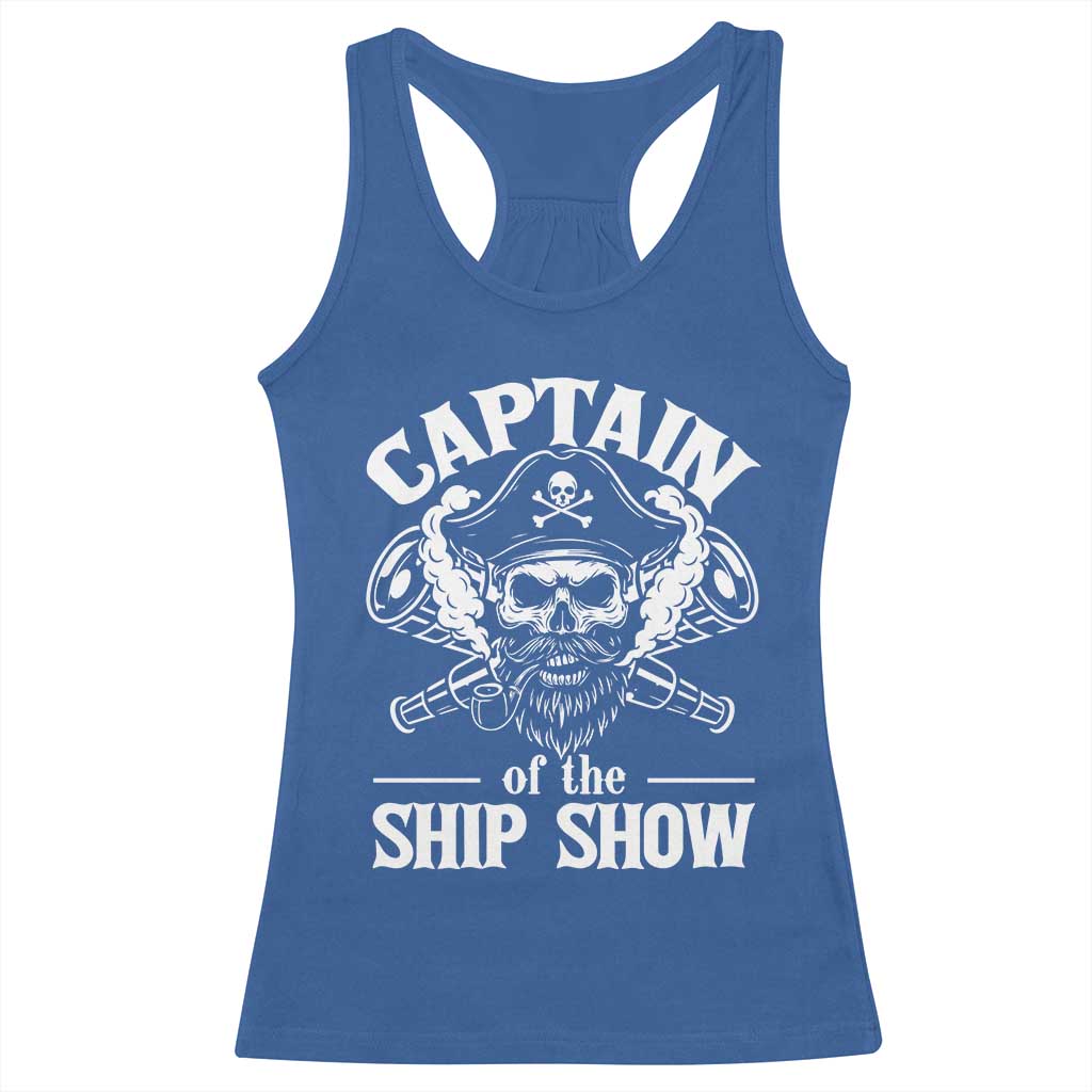 Funny Boat Captain Pun Racerback Tank Top Captain Of The Ship Show TS14 Royal Blue Print Your Wear