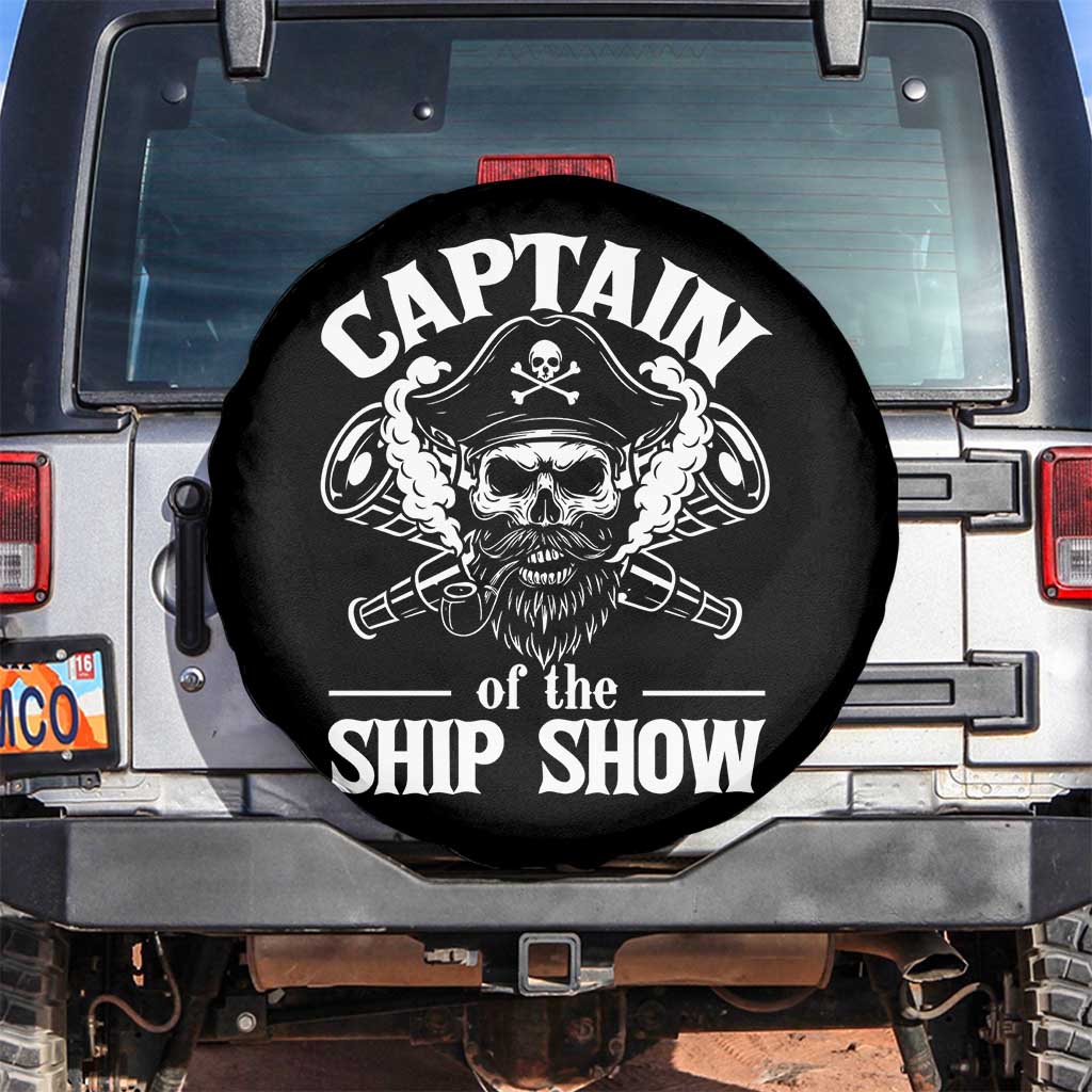 Funny Boat Captain Pun Spare Tire Cover Captain Of The Ship Show TS14 No hole Black Print Your Wear