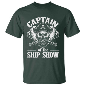 Funny Boat Captain Pun T Shirt Captain Of The Ship Show TS14 Dark Forest Green Print Your Wear
