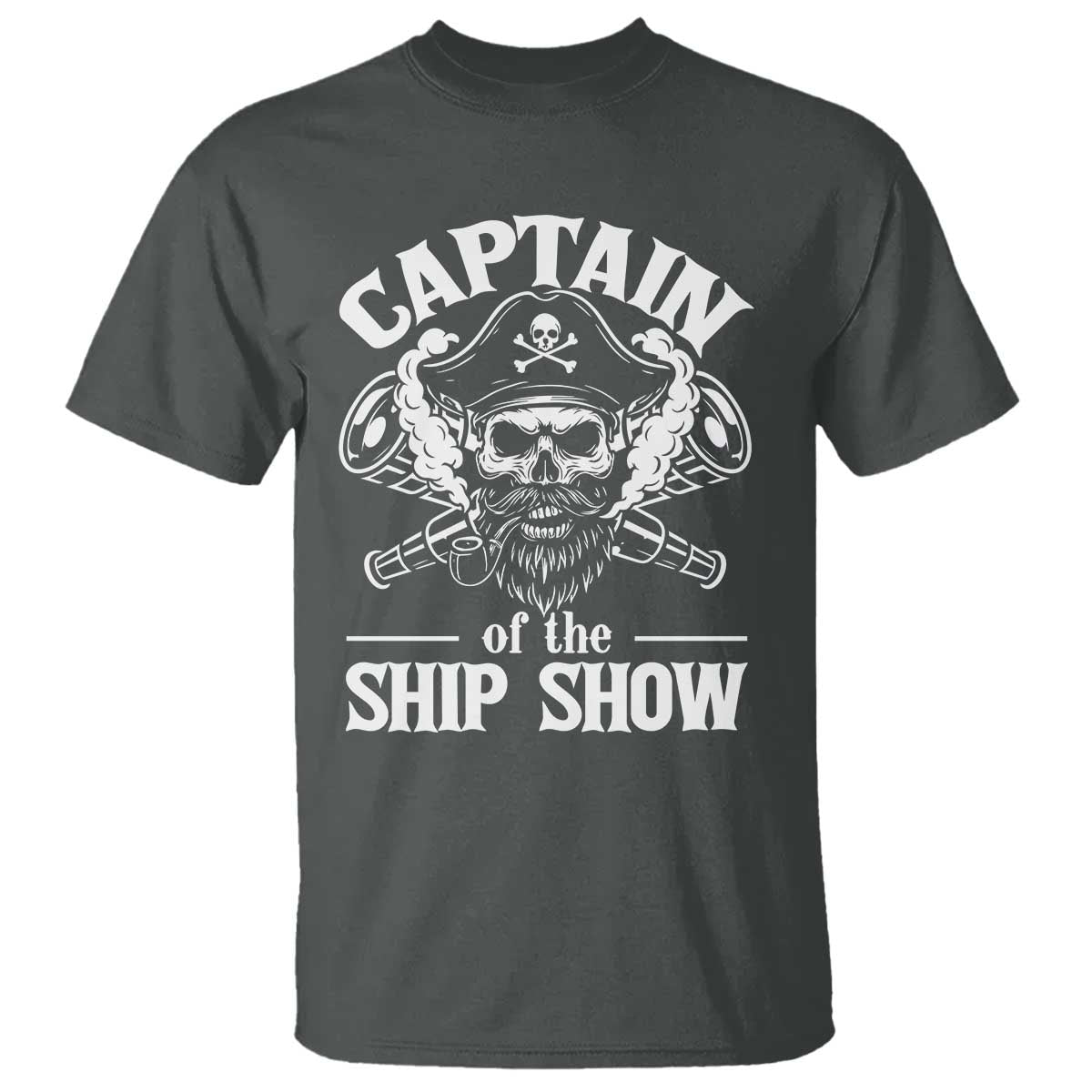 Funny Boat Captain Pun T Shirt Captain Of The Ship Show TS14 Dark Heather Print Your Wear