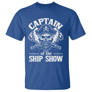 Funny Boat Captain Pun T Shirt Captain Of The Ship Show TS14 Royal Blue Print Your Wear