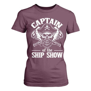 Funny Boat Captain Pun T Shirt For Women Captain Of The Ship Show TS14 Maroon Print Your Wear