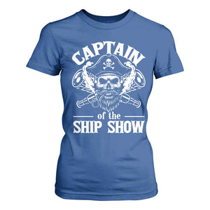 Funny Boat Captain Pun T Shirt For Women Captain Of The Ship Show TS14 Royal Blue Print Your Wear