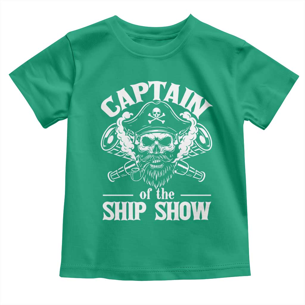 Funny Boat Captain Pun Toddler T Shirt Captain Of The Ship Show TS14 Irish Green Print Your Wear