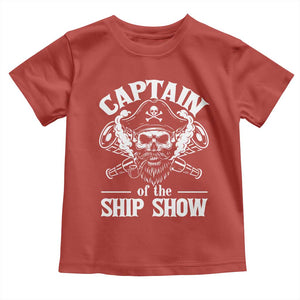 Funny Boat Captain Pun Toddler T Shirt Captain Of The Ship Show TS14 Red Print Your Wear