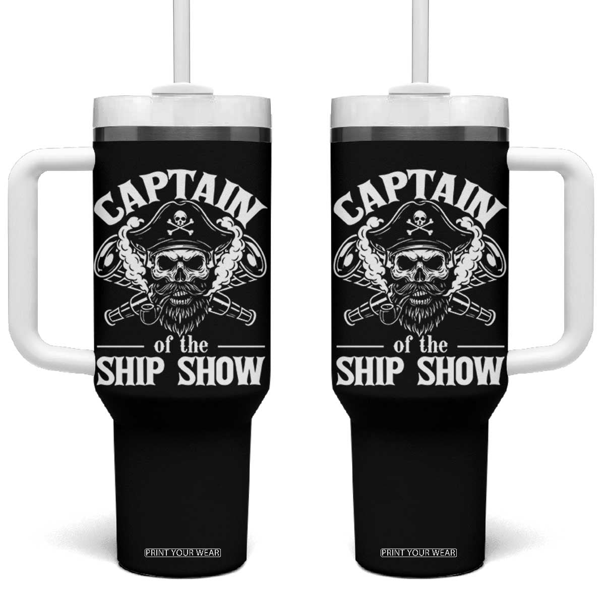 Funny Boat Captain Pun Tumbler With Handle Captain Of The Ship Show TS14 One Size: 40 oz Black Print Your Wear