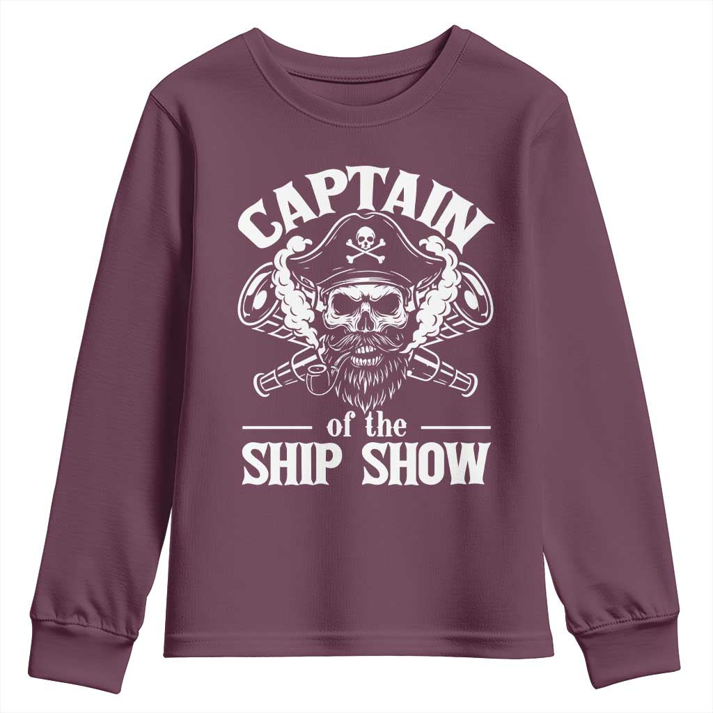 Funny Boat Captain Pun Youth Sweatshirt Captain Of The Ship Show TS14 Maroon Print Your Wear