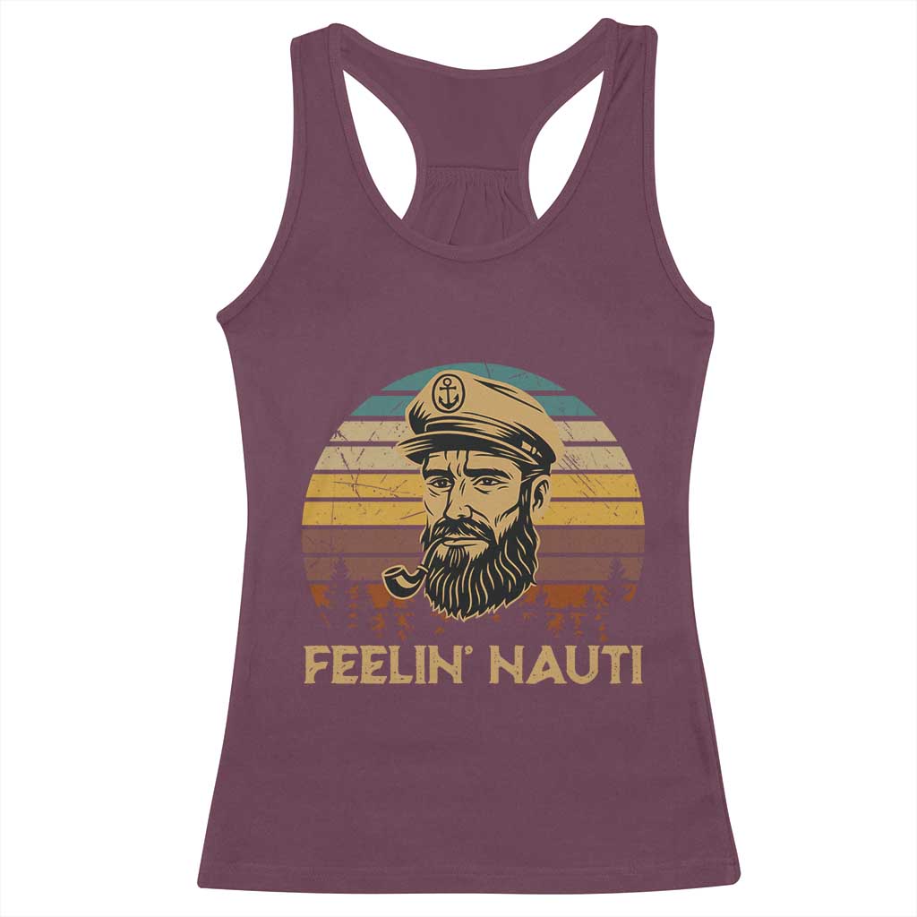 Funny Sailing Boating Racerback Tank Top Feelin Nauti TS14 Maroon Print Your Wear