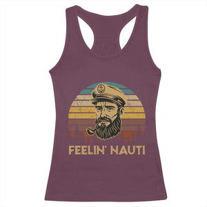 Funny Sailing Boating Racerback Tank Top Feelin Nauti TS14 Maroon Print Your Wear