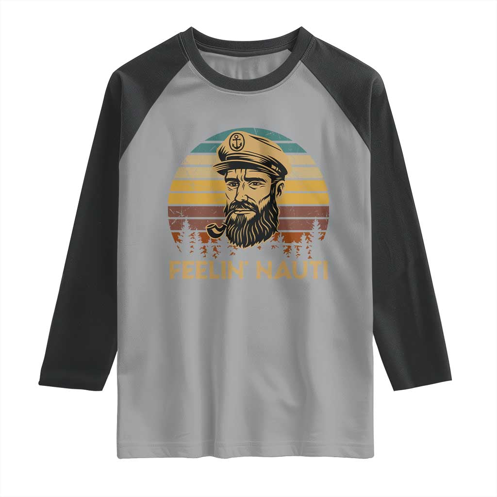 Funny Sailing Boating Raglan Shirt Feelin Nauti TS14 Sport Gray Black Print Your Wear