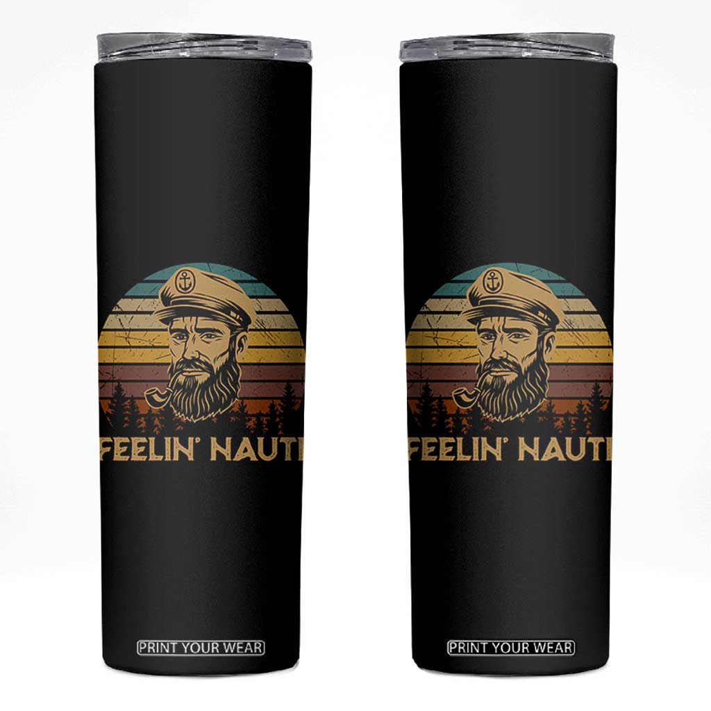 Funny Sailing Boating Skinny Tumbler Feelin Nauti TS14 Black Print Your Wear