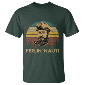Funny Sailing Boating T Shirt Feelin Nauti TS14 Dark Forest Green Print Your Wear