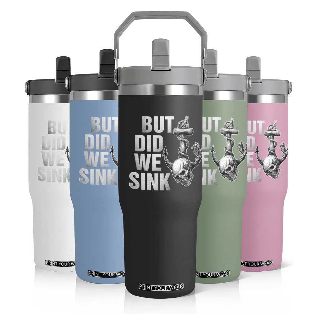 Funny Boating Flip Straw Tumbler But Did We Sink TS14 Print Your Wear
