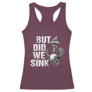 Funny Boating Racerback Tank Top But Did We Sink TS14 Maroon Print Your Wear