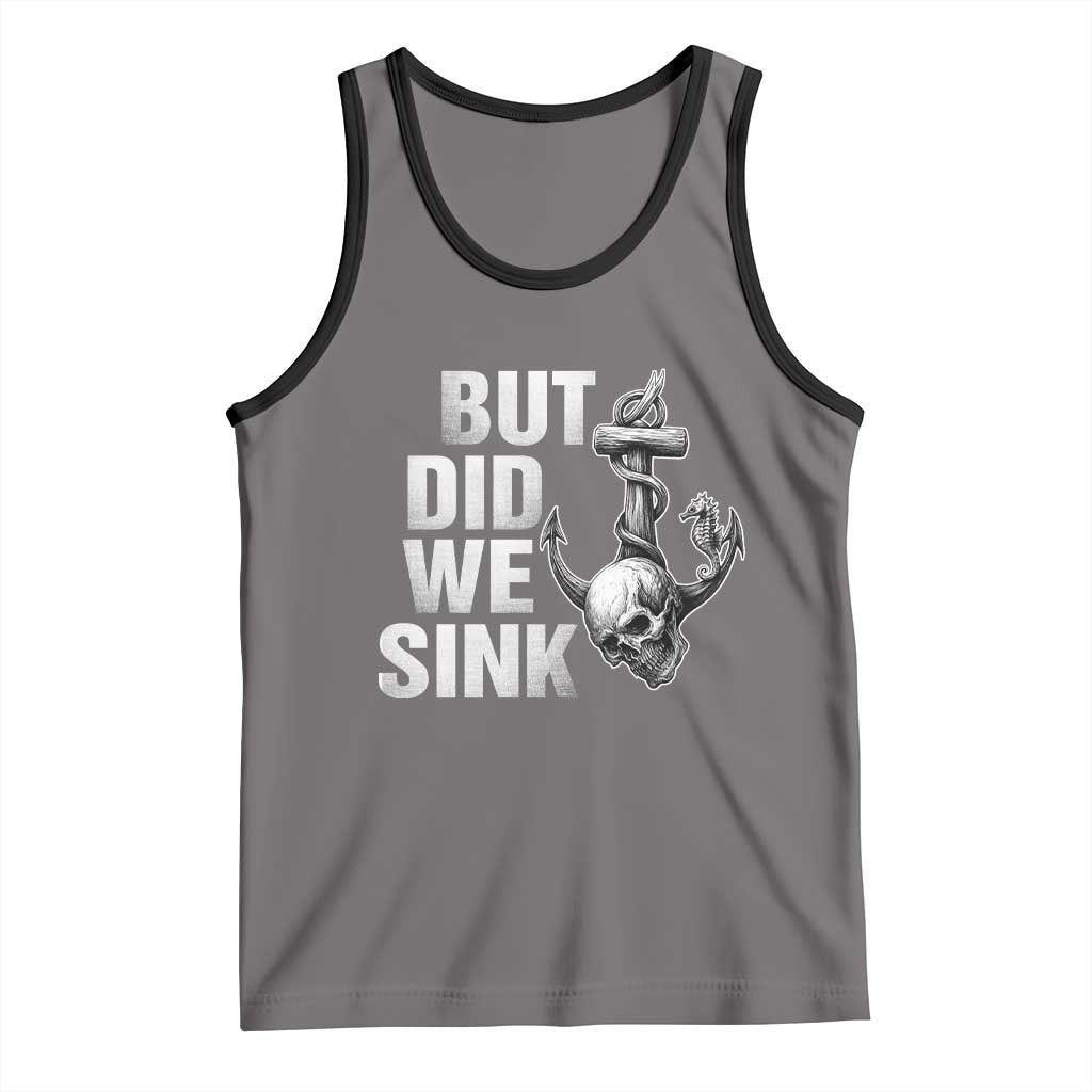 Funny Boating Tank Top But Did We Sink TS14 Deep Heather Black Print Your Wear