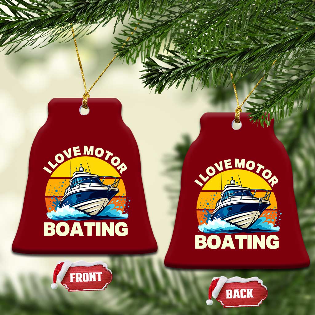 Funny Boater Ceramic Ornament I Love Motorboating TS14 Print Your Wear